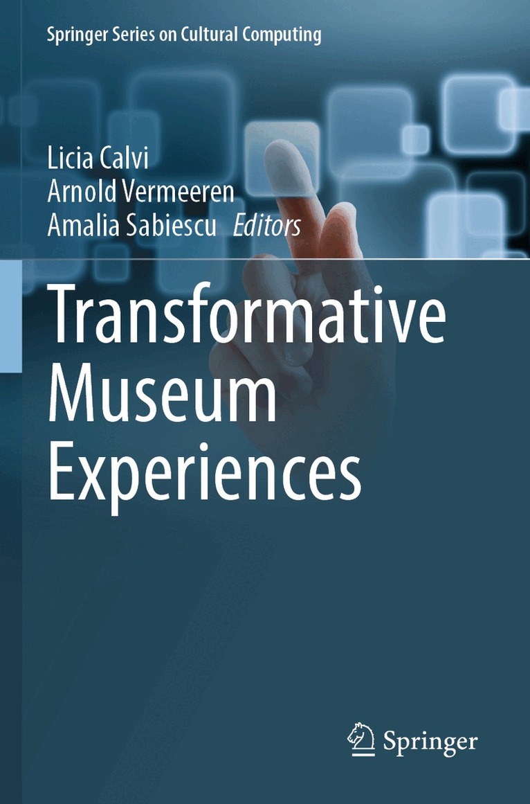 Licia Calvi, Arnold Vermeeren, Amalia Sabiescu - Transformative Museum Experiences, Häftad. Tillgänglighet: Lägg i varukorg