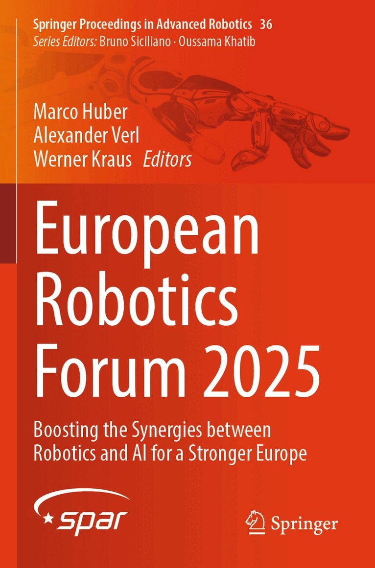 Marco Huber, Alexander Verl, Werner Kraus - European Robotics Forum 2025, Häftad