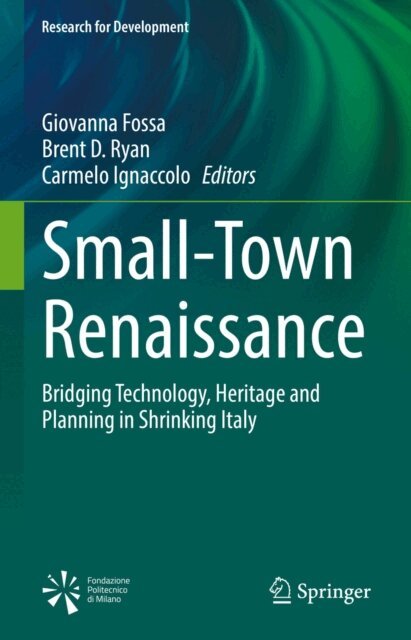 Carmelo Ignaccolo, Brent D. Ryan, Giovanna Fossa - Small-Town Renaissance, E-bok