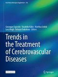 Trends in the Treatment of Cerebrovascular Diseases