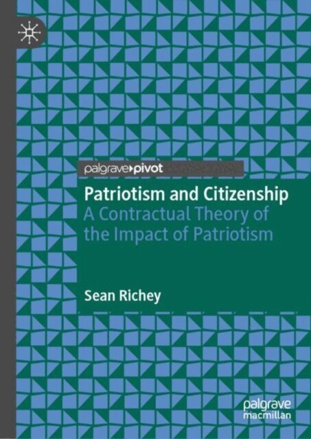 Sean Richey - Patriotism and Citizenship, E-bok