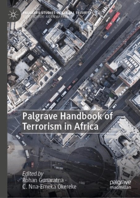 C. Nna-Emeka Okereke, Rohan Gunaratna - Palgrave Handbook of Terrorism in Africa, E-bok