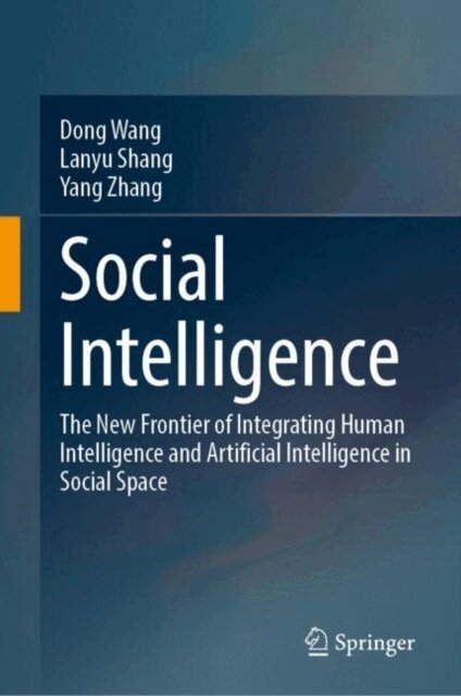 Yang Zhang, Lanyu Shang, Dong Wang - Social Intelligence, E-bok