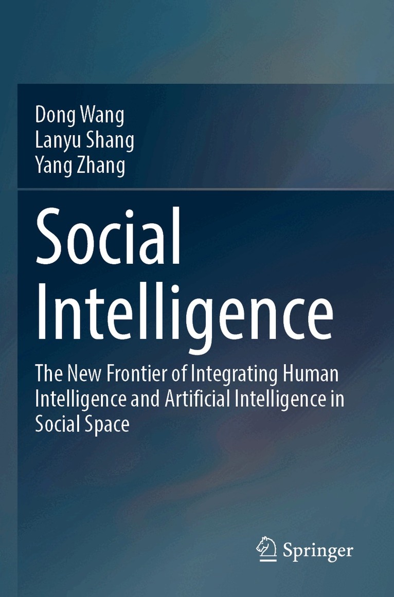 Dong Wang, Lanyu Shang, Yang Zhang - Social Intelligence, Häftad