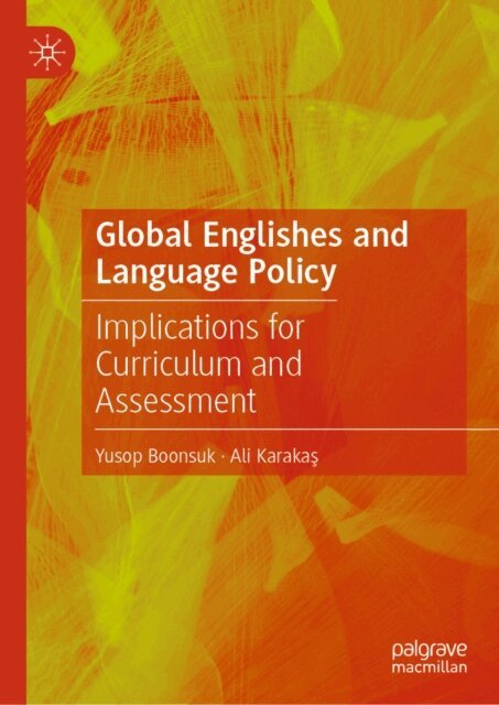 Ali Karakas, Yusop Boonsuk - Global Englishes and Language Policy, E-bok