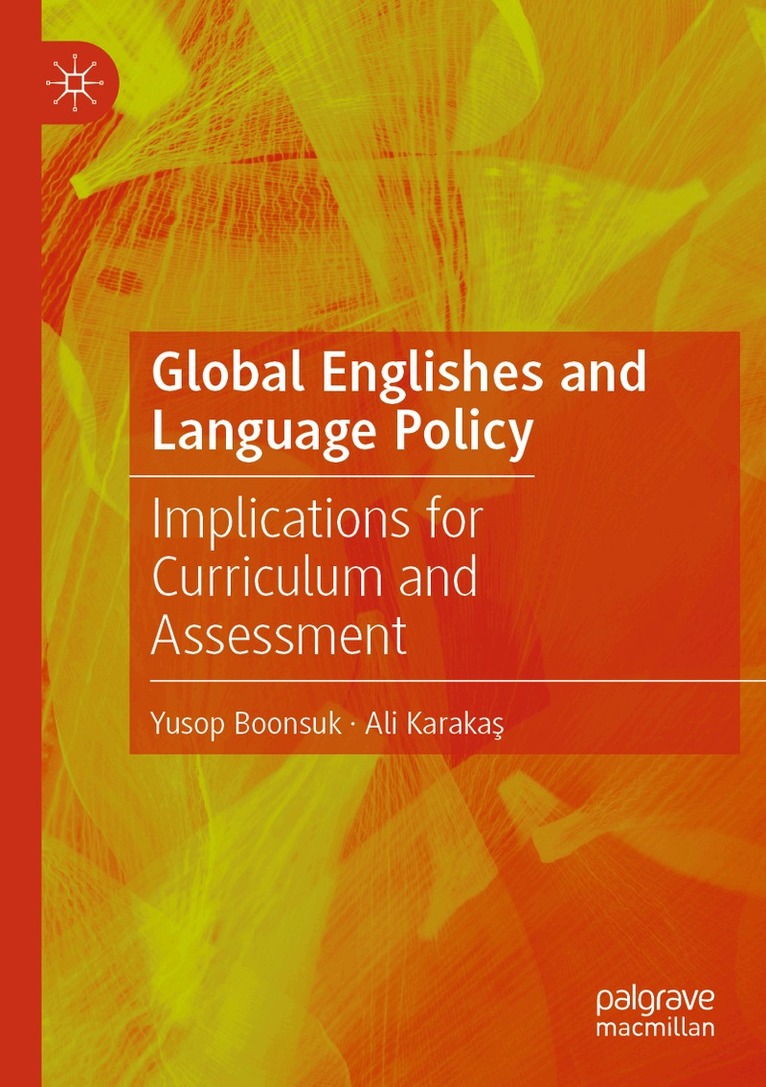 Yusop Boonsuk, Ali Karakaş - Global Englishes and Language Policy, Häftad