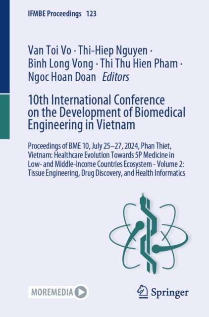 Ngoc Hoan Doan, Thi Thu Hien Pham, Binh Long Vong, Thi-Hiep Nguyen, Van Toi Vo - 10th International Conference on the Development of Biomedical Engineering in Vietnam, E-bok