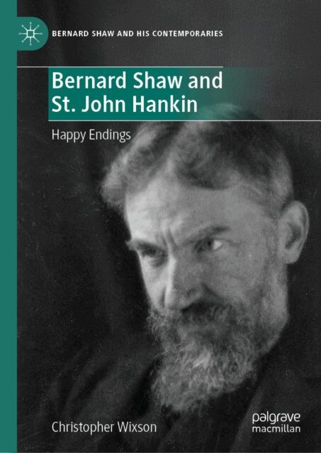 Christopher Wixson - Bernard Shaw and St. John Hankin, E-bok