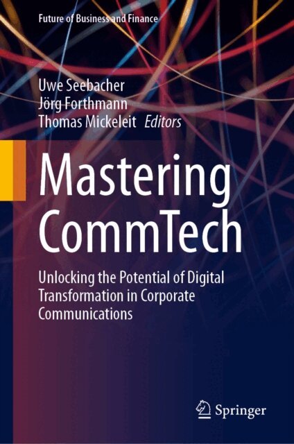 Thomas Mickeleit, Jorg Forthmann, Uwe Seebacher - Mastering CommTech, E-bok