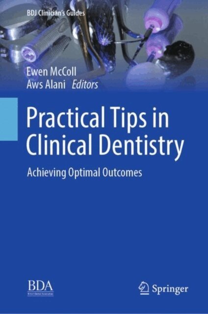 Aws Alani, Ewen McColl - Practical Tips in Clinical Dentistry, E-bok