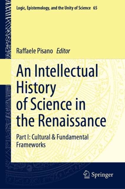 Raffaele Pisano - Intellectual History of Science in the Renaissance, E-bok