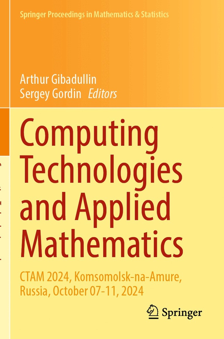 Arthur Gibadullin, Sergey Gordin - Computing Technologies and Applied Mathematics, Häftad. Tillgänglighet: Lägg i varukorg