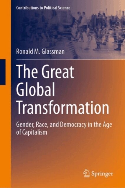Ronald M. Glassman - Great Global Transformation, E-bok