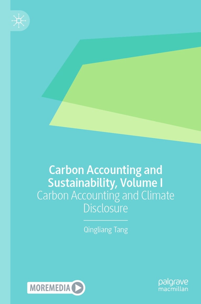 Qingliang Tang - Carbon Accounting and Sustainability, Volume I, Häftad