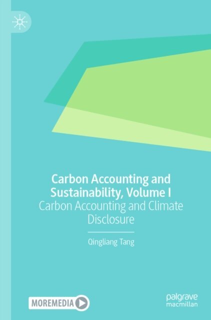 Qingliang Tang - Carbon Accounting and Sustainability, Volume I, E-bok. Tillgänglighet: Lägg i varukorg