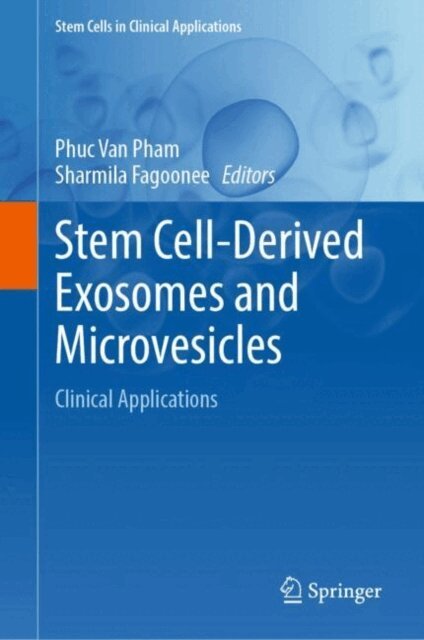 Sharmila Fagoonee, Phuc Van Pham - Stem Cell-Derived Exosomes and Microvesicles, E-bok