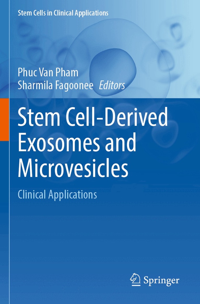 Phuc Van Pham, Sharmila Fagoonee - Stem Cell-Derived Exosomes and Microvesicles, Häftad. Tillgänglighet: Lägg i varukorg