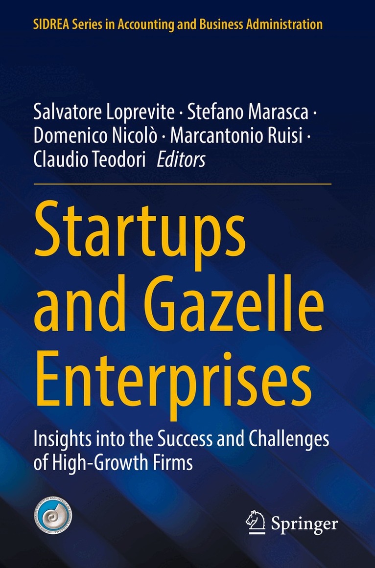 Salvatore Loprevite, Stefano Marasca, Domenico Nicolò, Marcantonio Ruisi, Claudio Teodori - Startups and Gazelle Enterprises, Häftad. Tillgänglighet: Lägg i varukorg