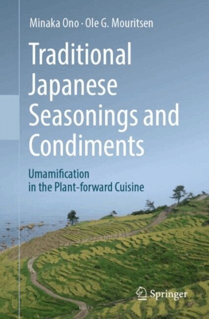 Ole G. Mouritsen, Minaka Ono - Traditional Japanese Seasonings and Condiments, E-bok