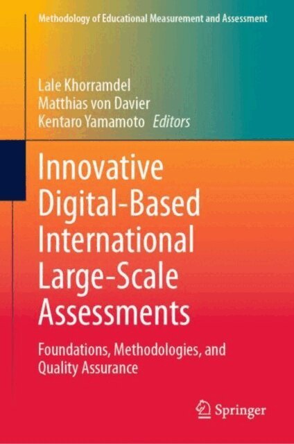 Kentaro Yamamoto, Matthias von Davier, Lale Khorramdel - Innovative Digital-Based International Large-Scale Assessments, E-bok