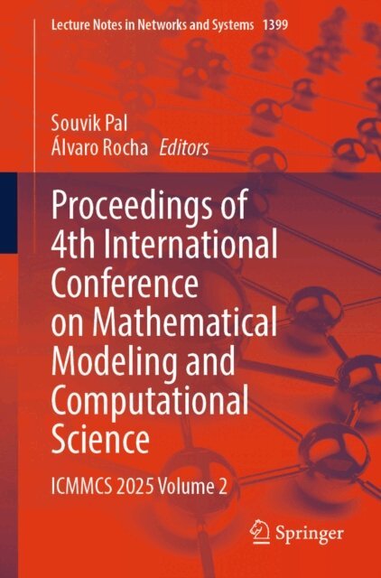Alvaro Rocha, Souvik Pal - Proceedings of 4th International Conference on Mathematical Modeling and Computational Science, E-bok