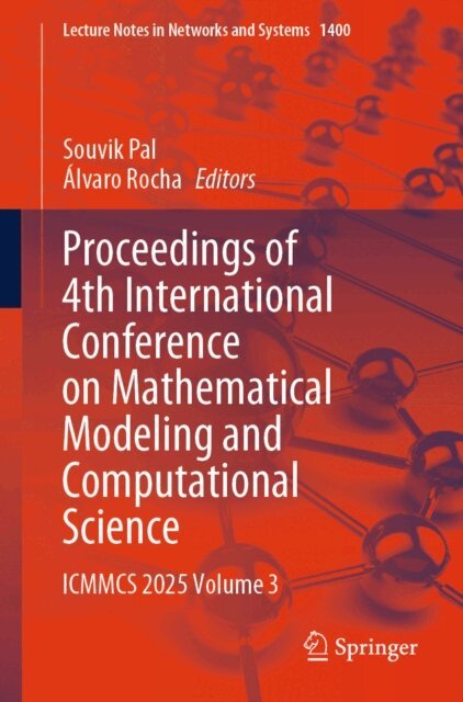 Alvaro Rocha, Souvik Pal - Proceedings of 4th International Conference on Mathematical Modeling and Computational Science, E-bok