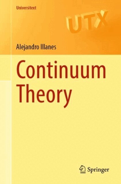 Alejandro Illanes - Continuum Theory, E-bok