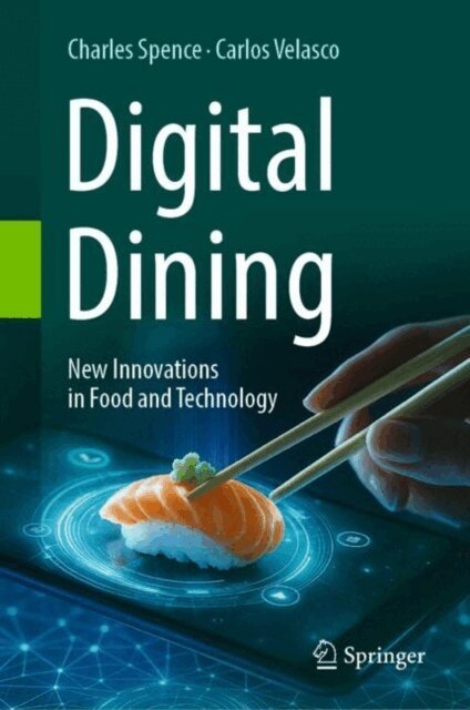 Carlos Velasco, Charles Spence - Digital Dining, E-bok