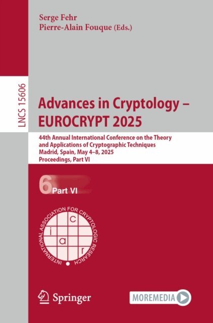 Pierre-Alain Fouque, Serge Fehr - Advances in Cryptology - EUROCRYPT 2025, E-bok