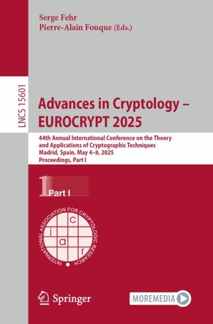 Pierre-Alain Fouque, Serge Fehr - Advances in Cryptology - EUROCRYPT 2025, E-bok