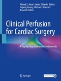 Clinical Perfusion for Cardiac Surgery