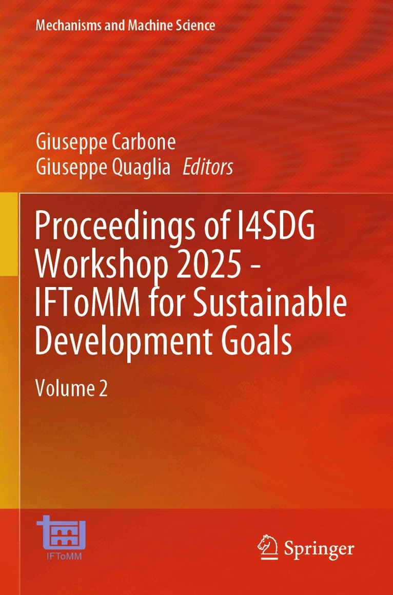 Giuseppe Carbone, Giuseppe Quaglia - Proceedings of I4SDG Workshop 2025 - IFToMM for Sustainable Development Goals, Häftad