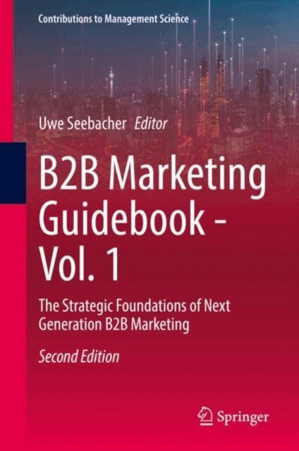 Uwe Seebacher - B2B Marketing Guidebook - Vol. 1, E-bok