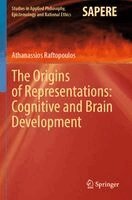 Athanassios Raftopoulos - Origins of Representations: Cognitive and Brain Development, Häftad