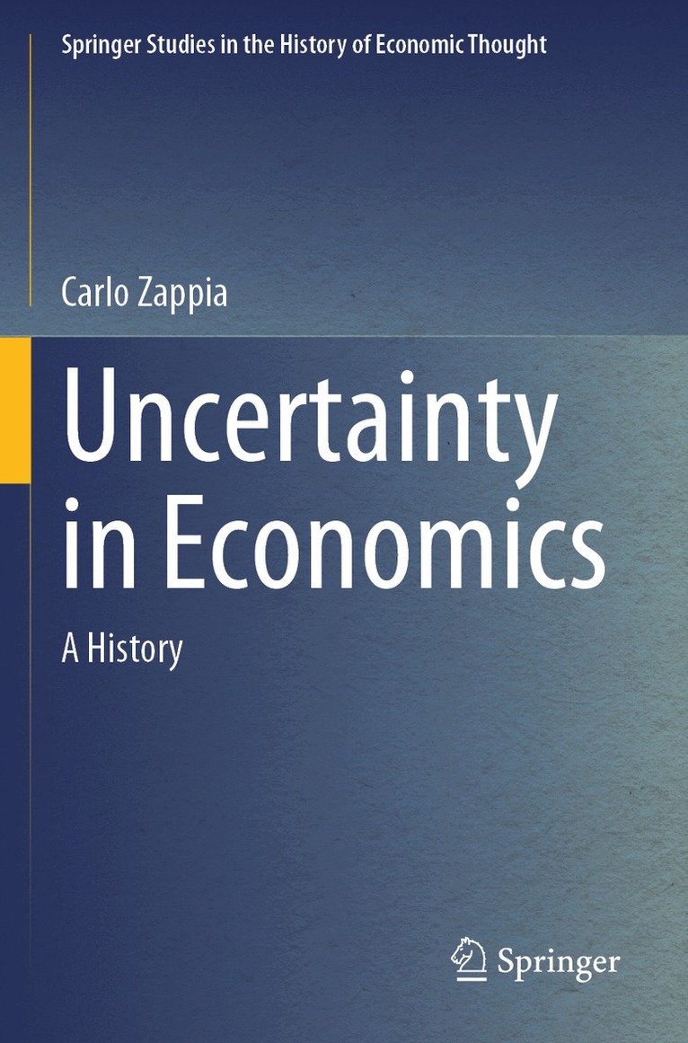 Carlo Zappia - Uncertainty in Economics, Häftad