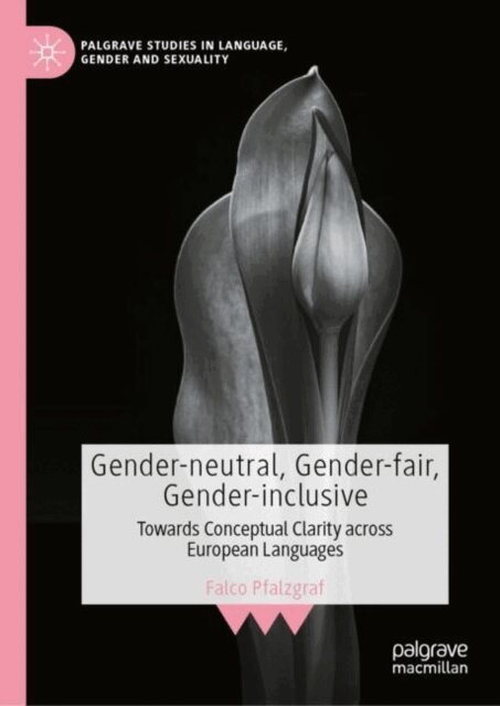 Falco Pfalzgraf - Gender-neutral, Gender-fair, Gender-inclusive, E-bok