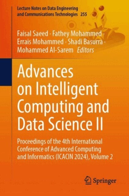 Mohammed Al-Sarem, Shadi Basurra, Errais Mohammed, Fathey Mohammed, Faisal Saeed - Advances on Intelligent Computing and Data Science II, E-bok