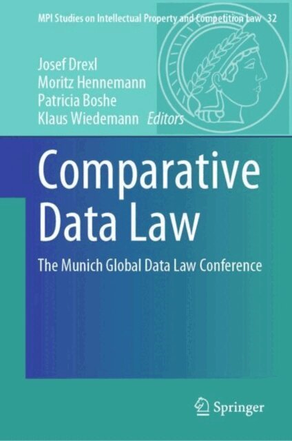 Klaus Wiedemann, Patricia Boshe, Moritz Hennemann, Josef Drexl - Comparative Data Law, E-bok