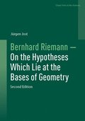 Bernhard Riemann - On the Hypotheses Which Lie at the Bases of Geometry