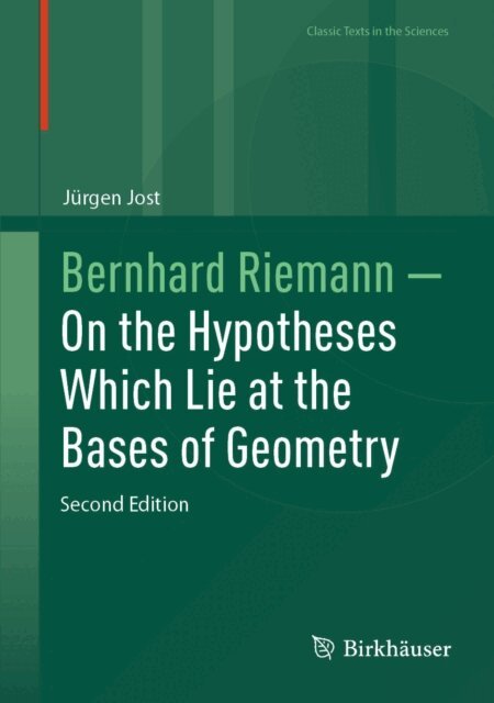 Jurgen Jost - Bernhard Riemann - On the Hypotheses Which Lie at the Bases of Geometry, E-bok