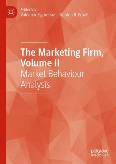 Gordon R. Foxall, Valdimar Sigurdsson - Marketing Firm, Volume II, E-bok