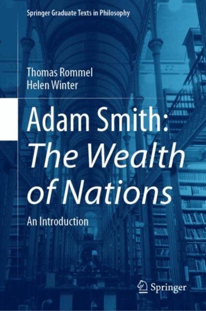 Helen Winter, Thomas Rommel - Adam Smith: The Wealth of Nations, E-bok