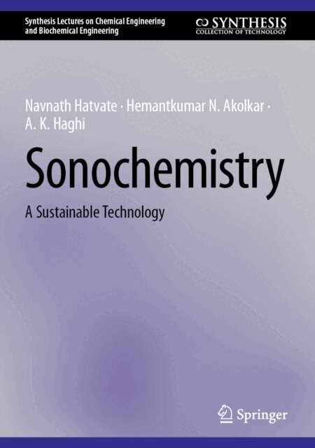 A. K. Haghi, Hemantkumar N. Akolkar, Navnath Hatvate - Sonochemistry, E-bok