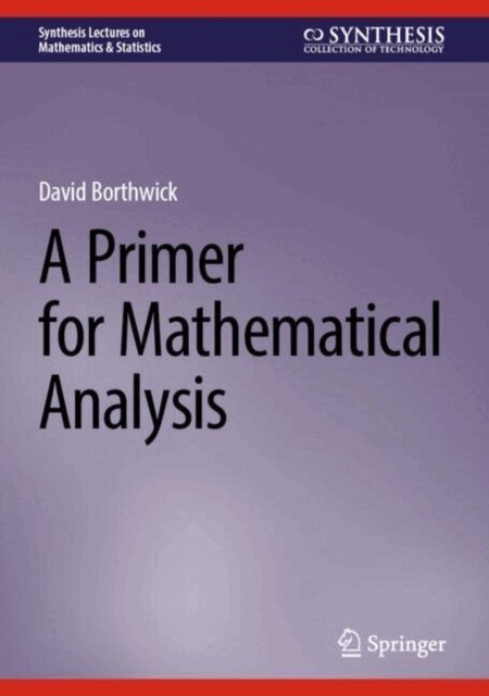 David Borthwick - Primer for Mathematical Analysis, E-bok