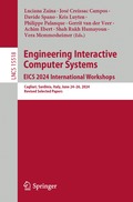Engineering Interactive Computer Systems. EICS 2024 International Workshops