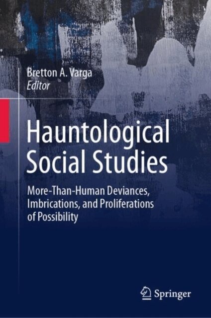 Bretton A. Varga - Hauntological Social Studies, E-bok