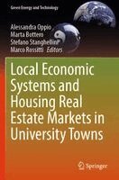 Alessandra Oppio, Marta Bottero, Stefano Stanghellini, Marco Rossitti - Local Economic Systems and Housing Real Estate Markets in University Towns, Häftad