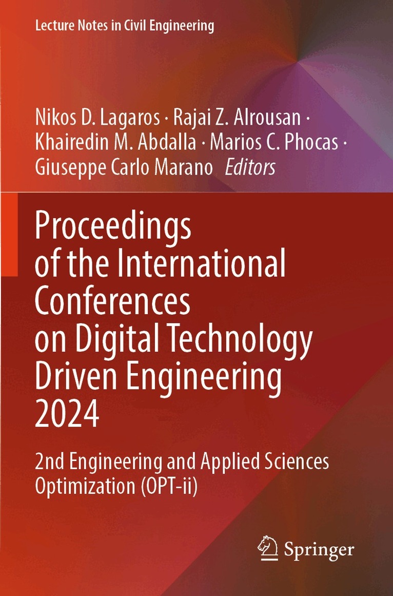 Nikos D. Lagaros, Rajai Z. Alrousan, Khairedin M. Abdalla, Marios C. Phocas, Giuseppe Carlo Marano - Proceedings of the International Conferences on Digital Technology Driven Engineering 2024, Häftad. Tillgänglighet: Lägg i varukorg