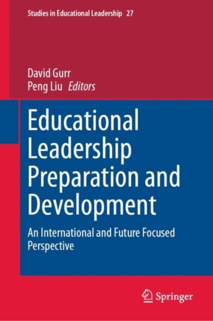 Peng Liu, David Gurr - Educational Leadership Preparation and Development, E-bok