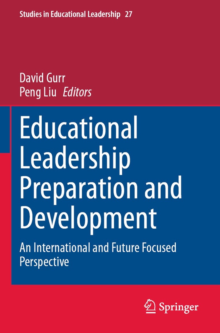 David Gurr, Peng Liu - Educational Leadership Preparation and Development, Häftad. Tillgänglighet: Lägg i varukorg